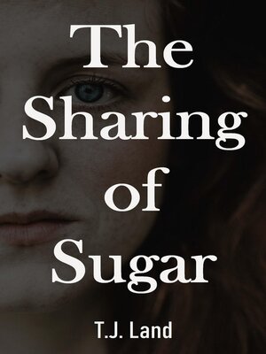 cover image of The Sharing of Sugar